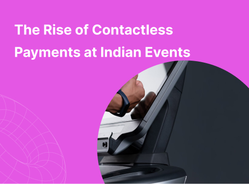 The Rise of Contactless Payments at Indian Cultural & Sports Events: A Deep Dive
